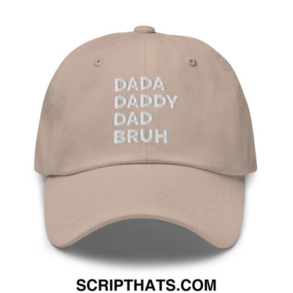 Dada Daddy Dad Bruh Embroidered Unstructured Dad Hat Stone
