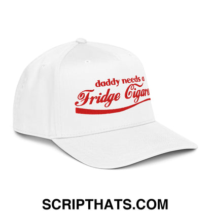 Daddy Needs a Fridge Cigarette Embroidered Baseball Snapback Hat White