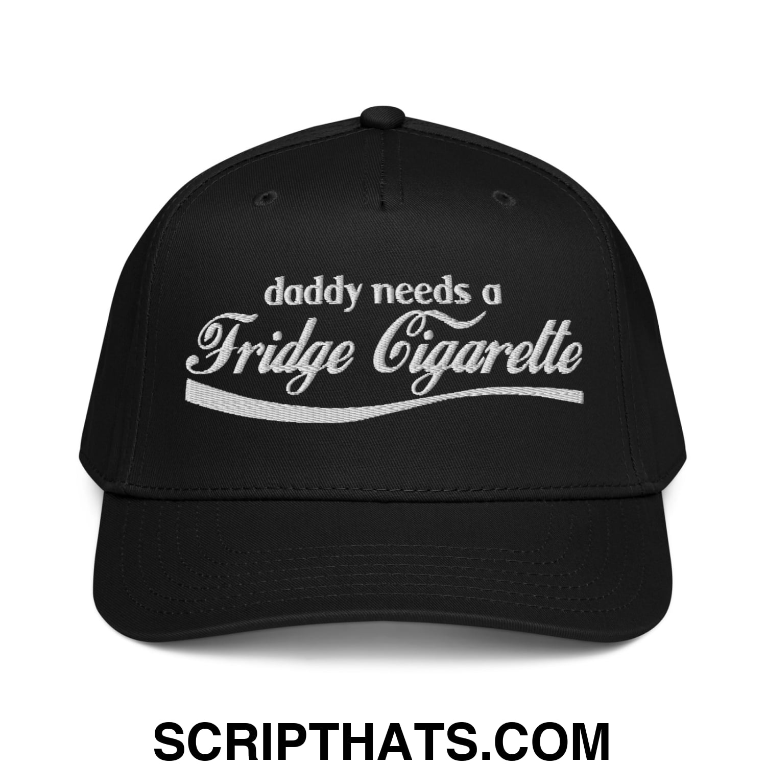 Daddy Needs a Fridge Cigarette Embroidered Baseball Snapback Hat Black