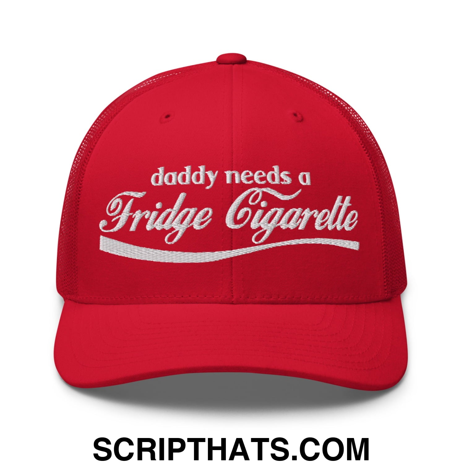 Daddy Needs a Fridge Cigarette Embroidered Mesh Trucker Hat Red