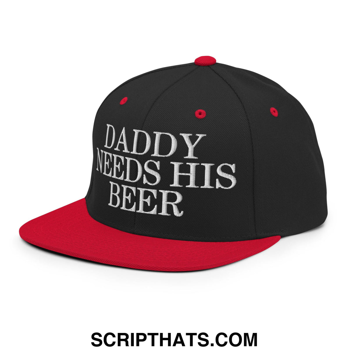 Black and red snapback hat with white embroidered daddy needs his beer text and flat bill brim design