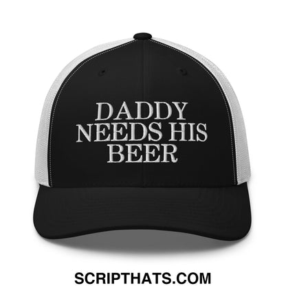 Daddy Needs His Beer Embroidered Mesh Trucker Hat Black White