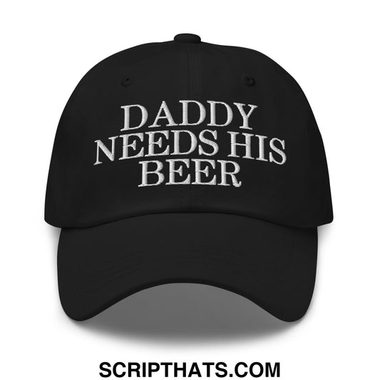 Black daddy needs his beer embroidered unstructured dad hat featuring white text on the front panel