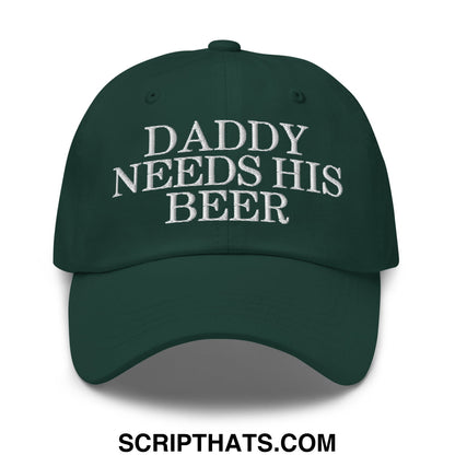 Dark green unstructured dad hat with white embroidered text daddy needs his beer for casual wear