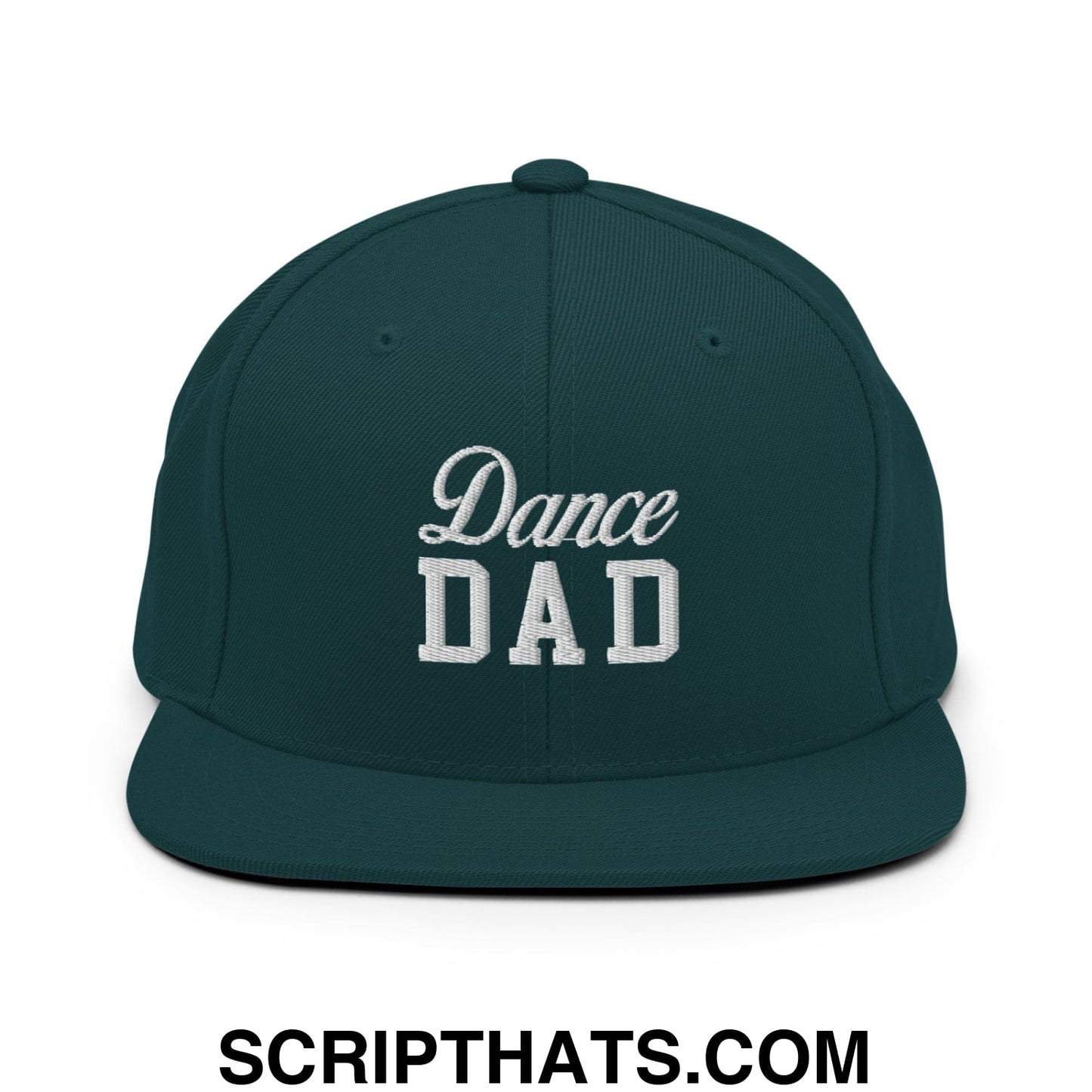 Dance Dad Embroidered Flat Bill Brim Snapback Hat Spruce