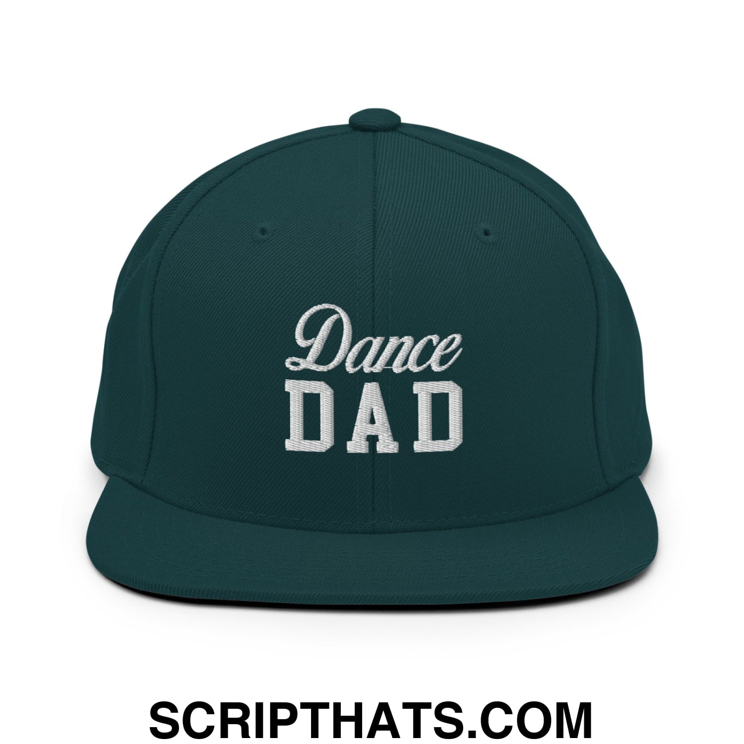 Dance Dad Embroidered Flat Bill Brim Snapback Hat Spruce