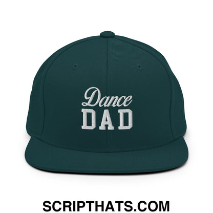 Dance Dad Embroidered Flat Bill Brim Snapback Hat Spruce