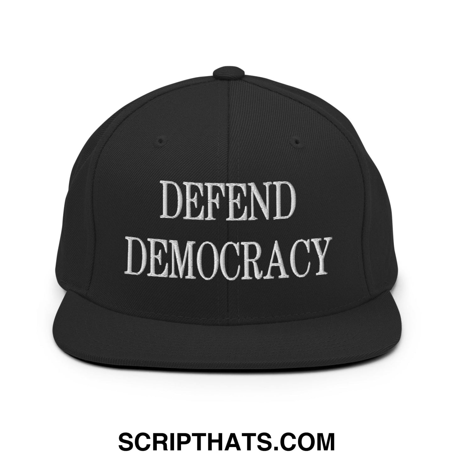 Defend Democracy Embroidered Flat Bill Brim Snapback Hat Black