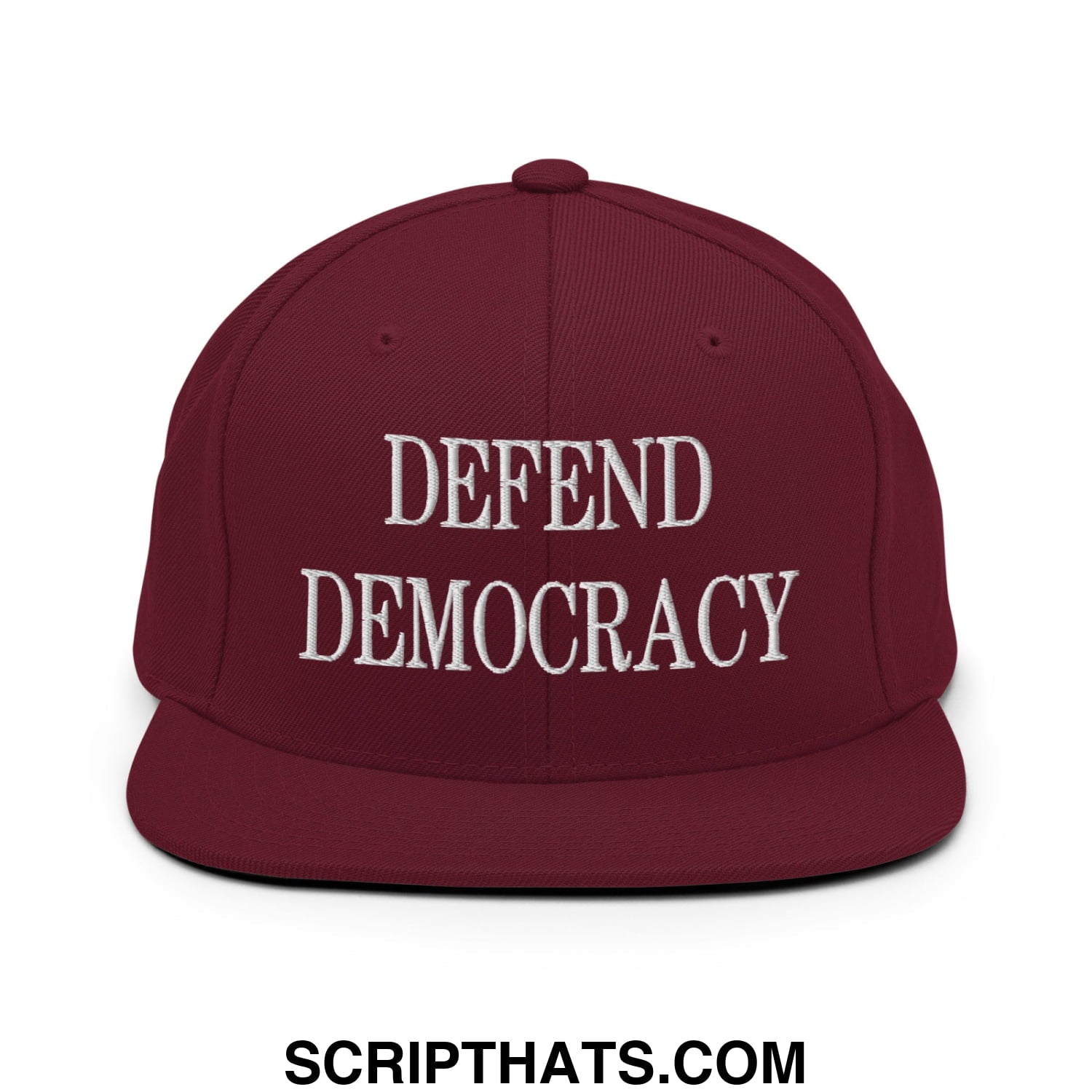 Defend Democracy Embroidered Flat Bill Brim Snapback Hat Maroon