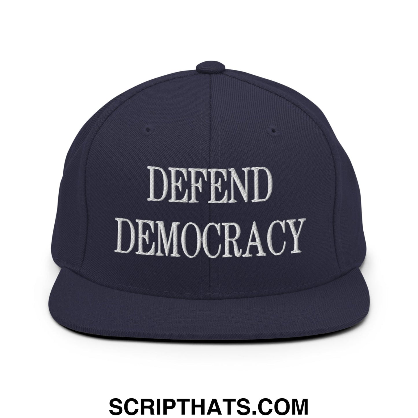 Defend Democracy Embroidered Flat Bill Brim Snapback Hat Navy