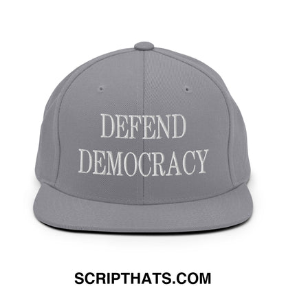 Defend Democracy Embroidered Flat Bill Brim Snapback Hat Silver