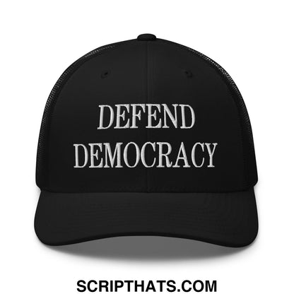 Defend Democracy Embroidered Mesh Trucker Hat Black