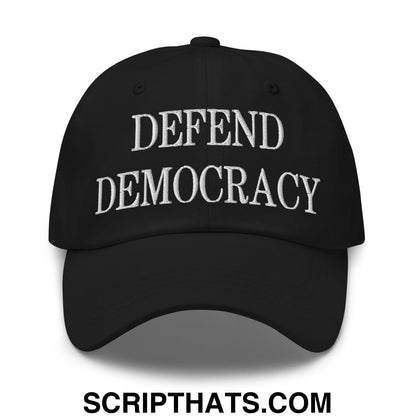 Defend Democracy Embroidered Unstructured Dad Hat Black