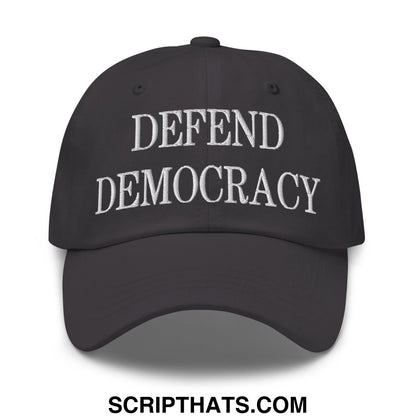 Defend Democracy Embroidered Unstructured Dad Hat Dark Grey