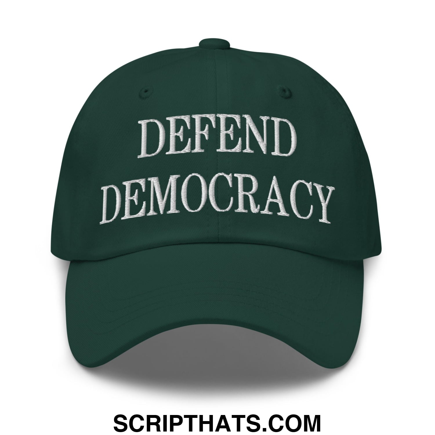 Defend Democracy Embroidered Unstructured Dad Hat Spruce