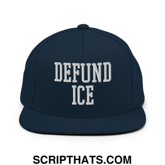 Defund ICE Embroidered Flat Bill Brim Snapback Hat Dark Navy