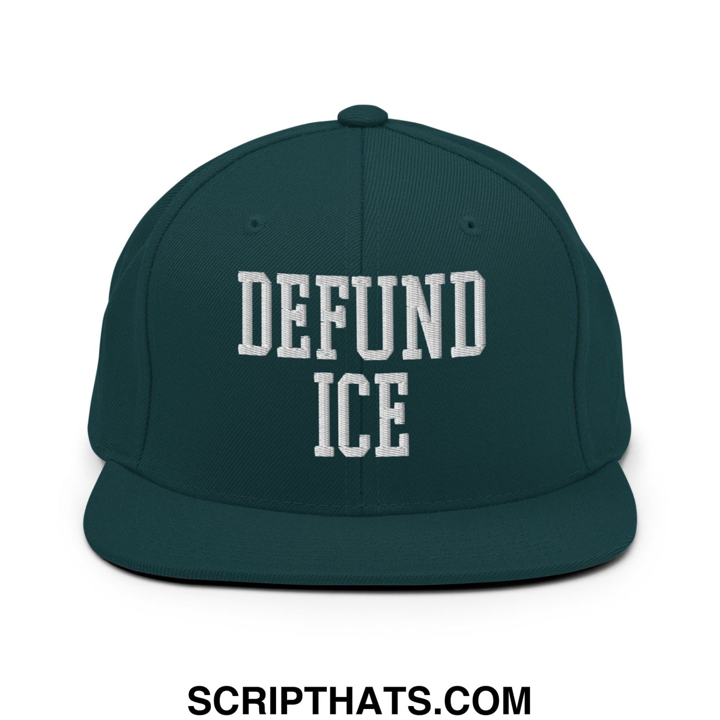 Dark green snapback hat with white embroidered defund ice text in bold block font and a flat bill brim