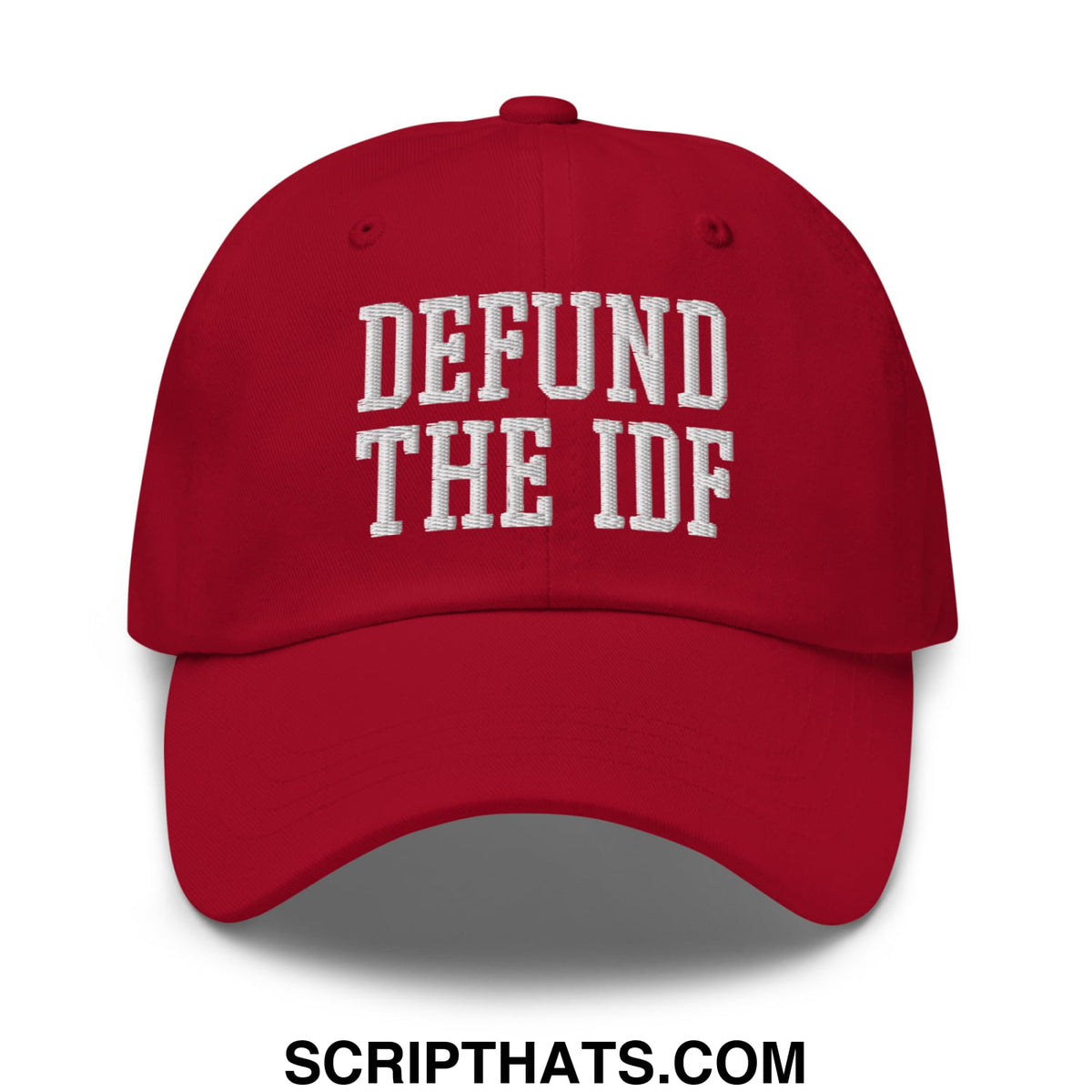 Red unstructured dad hat with white embroidered defund the idf text in a casual cotton baseball cap style