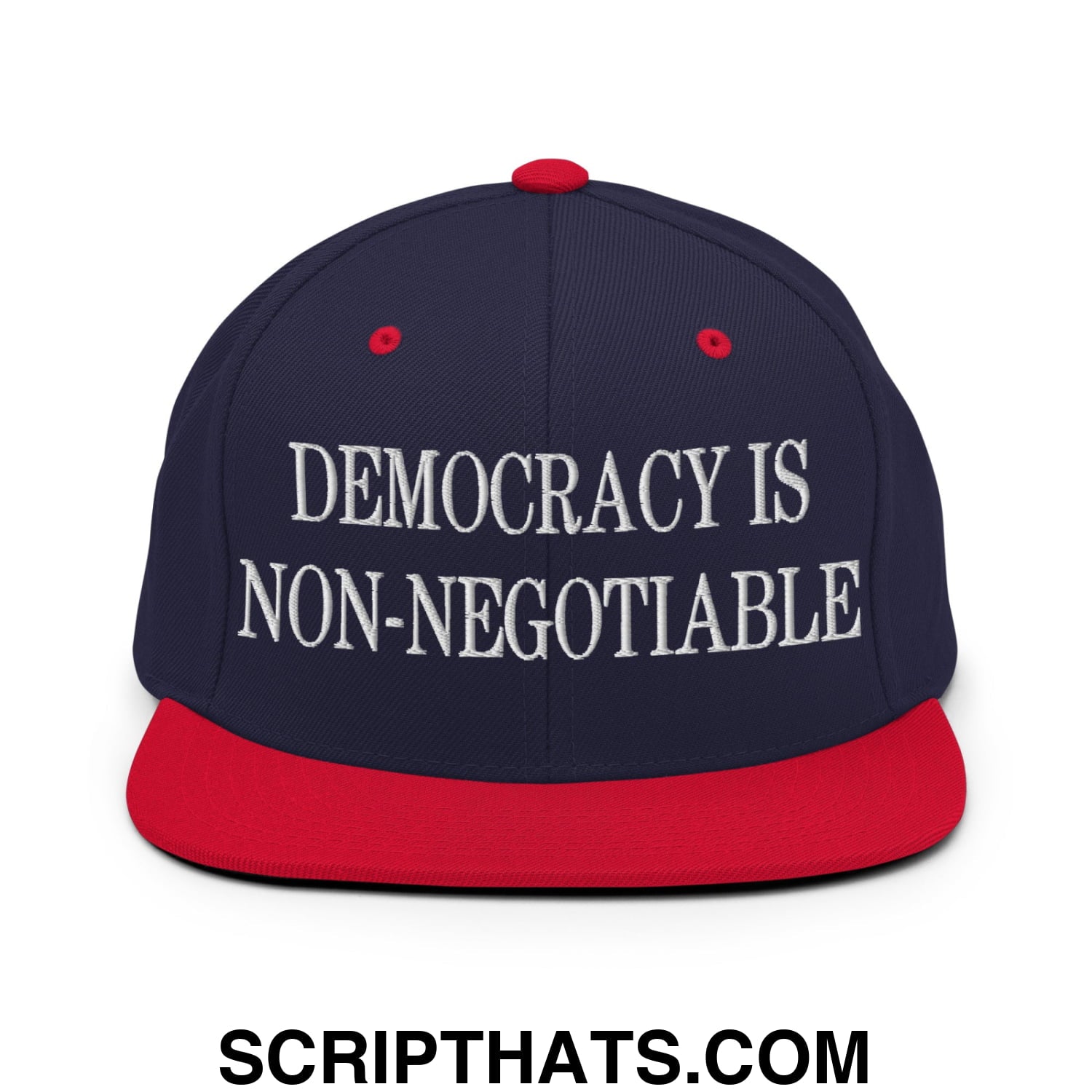 Democracy is Non-Negotiable Embroidered Flat Brim Bill Snapback Hat Navy Red
