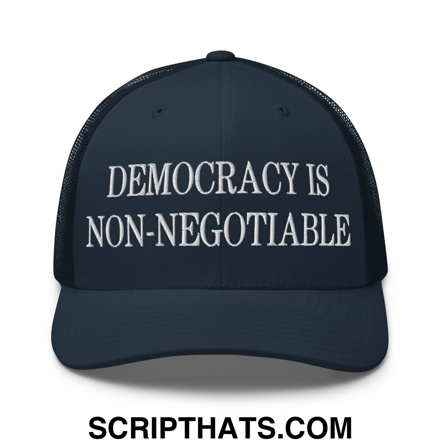Democracy is Non-Negotiable Embroidered Mesh Trucker Hat Navy