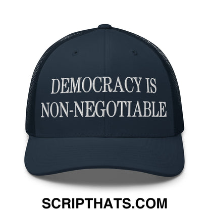 Democracy is Non-Negotiable Embroidered Mesh Trucker Hat Navy