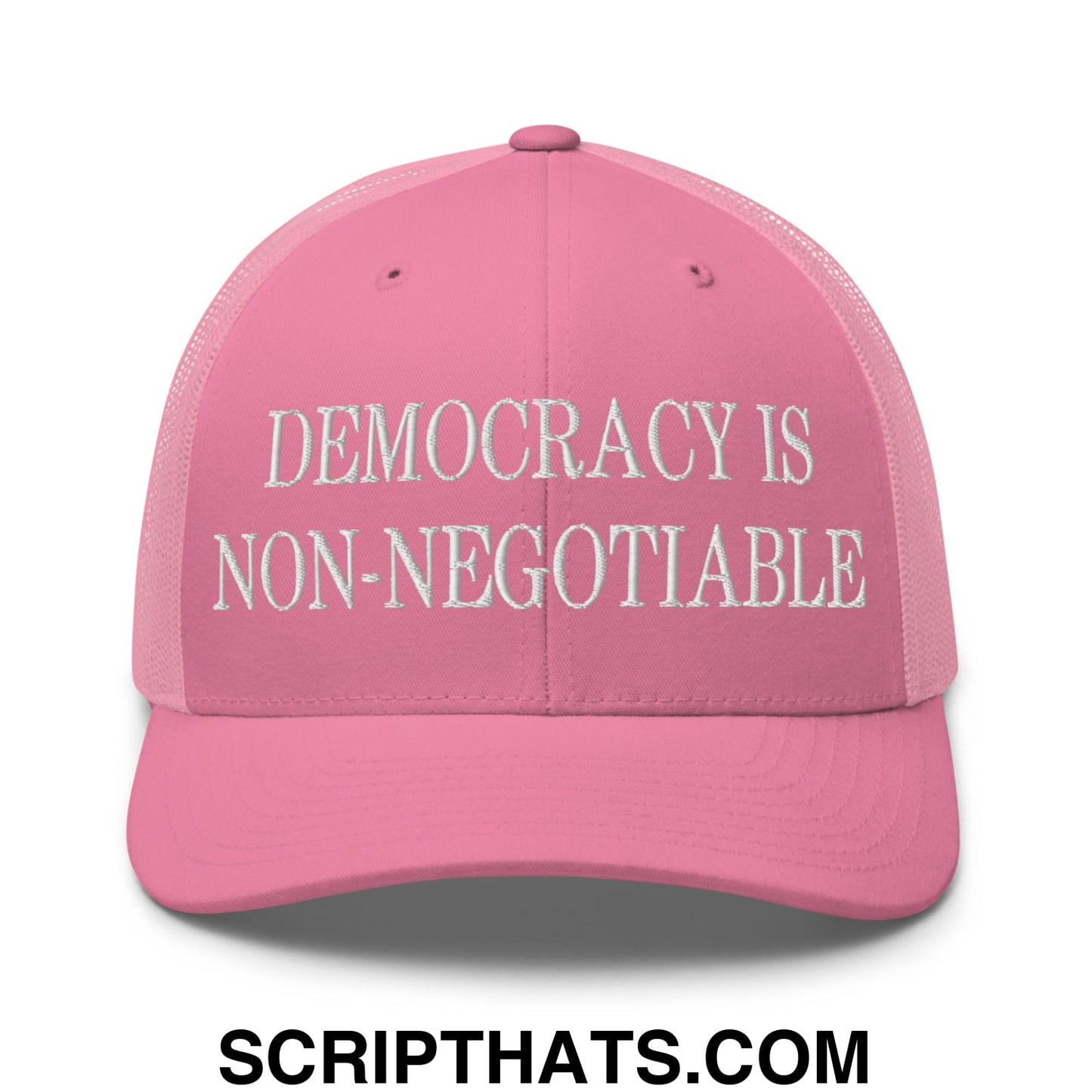 Democracy is Non-Negotiable Embroidered Mesh Trucker Hat Pink