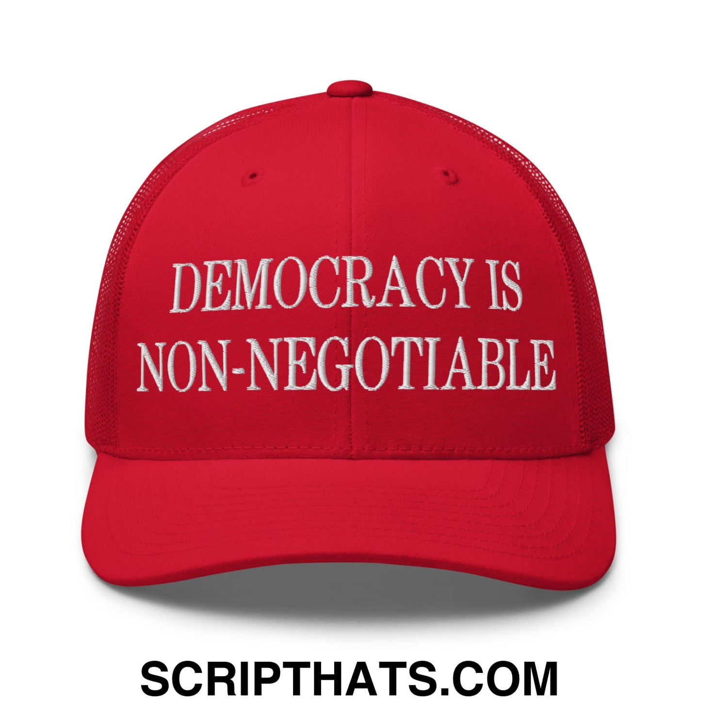 Democracy is Non-Negotiable Embroidered Mesh Trucker Hat Red