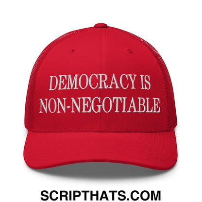Democracy is Non-Negotiable Embroidered Mesh Trucker Hat Red
