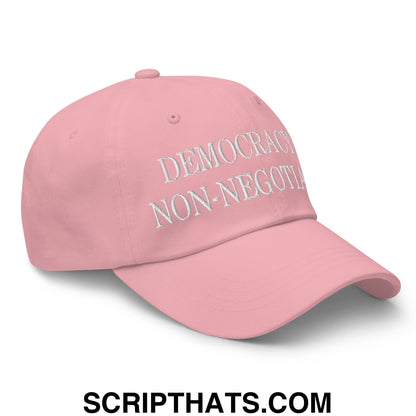 Democracy is Non-Negotiable Embroidered Unstructured Dad Hat Pink