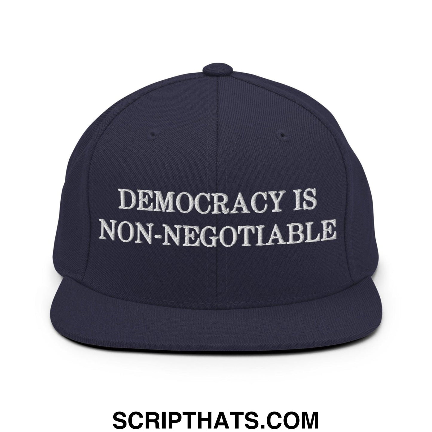 Democracy is Non-Negotiable Snapback Hat Navy