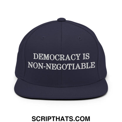 Democracy is Non-Negotiable Snapback Hat Navy