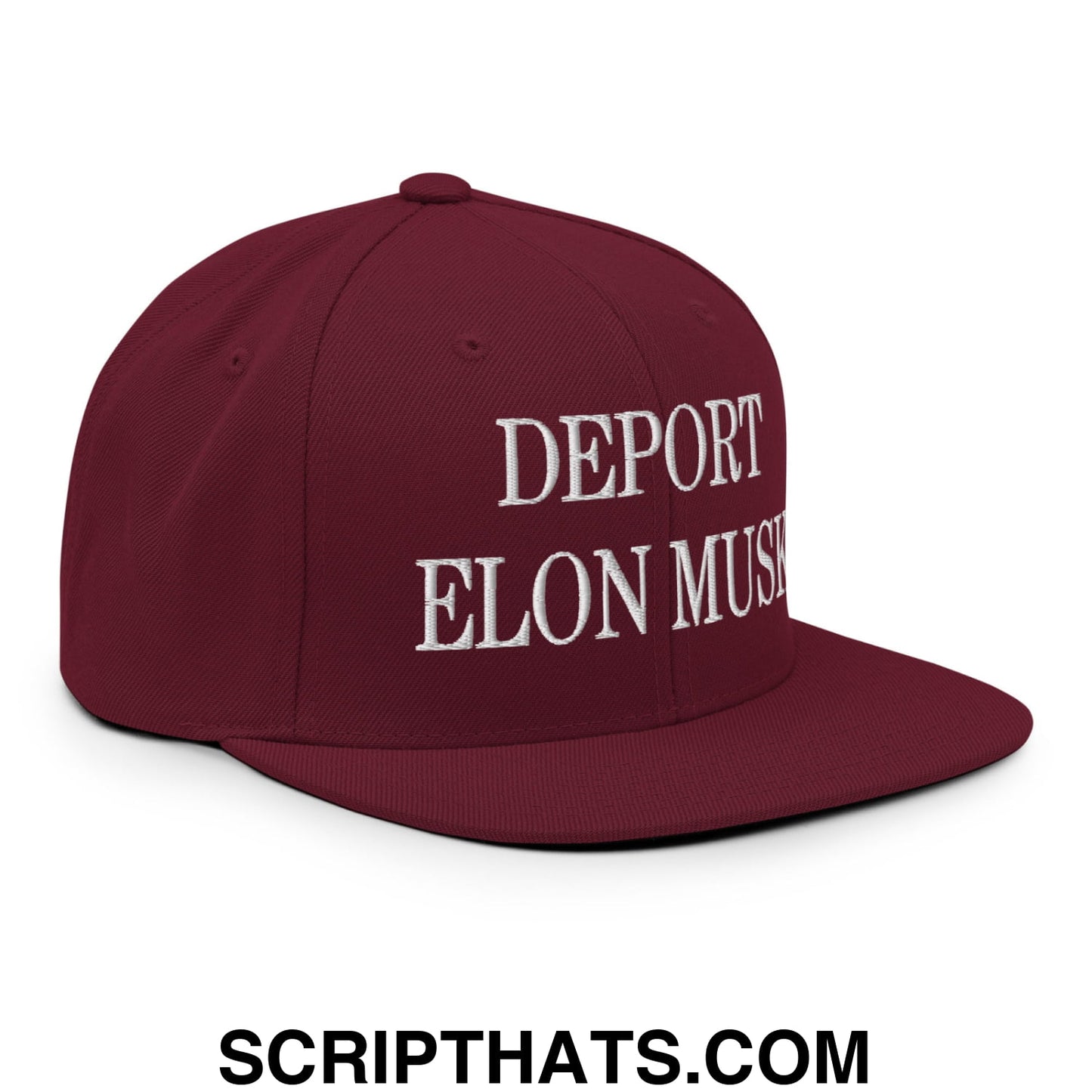 Deport Elon Musk Embroidered Flat Bill Brim Snapback Hat Maroon