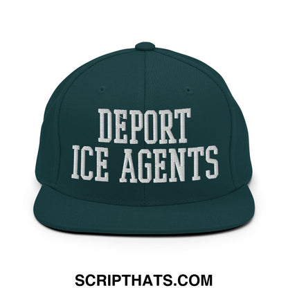 Dark green snapback cap with white embroidered deport ice agents text in bold block font on flat bill brim