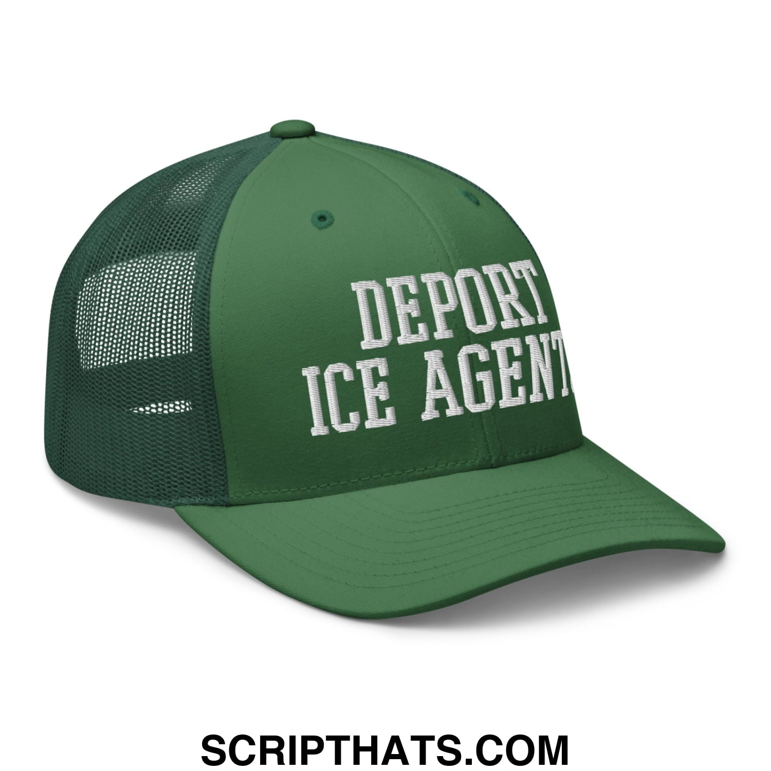 Dark green mesh trucker hat with white embroidered deport ice agent text on the front panel