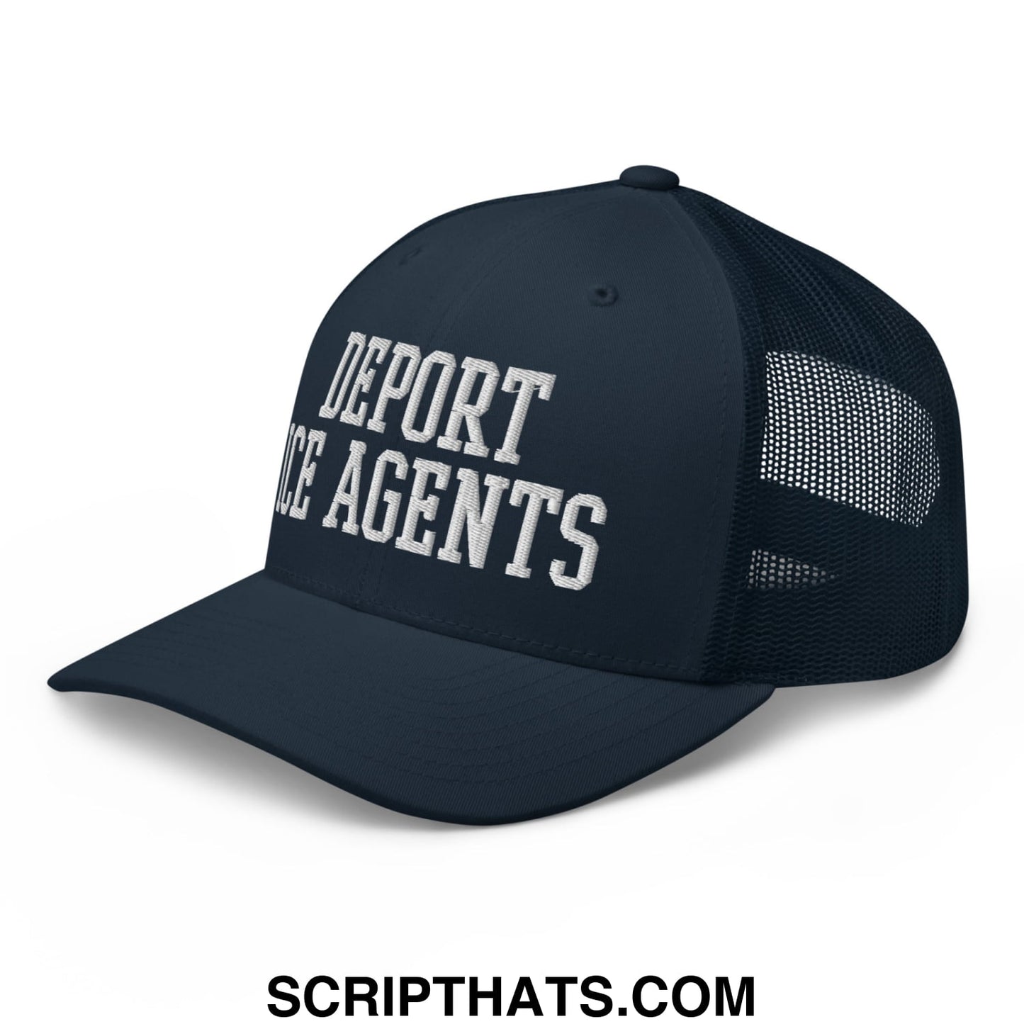 Dark navy mesh trucker hat with white embroidered Deport ICE Agents text across the front panel