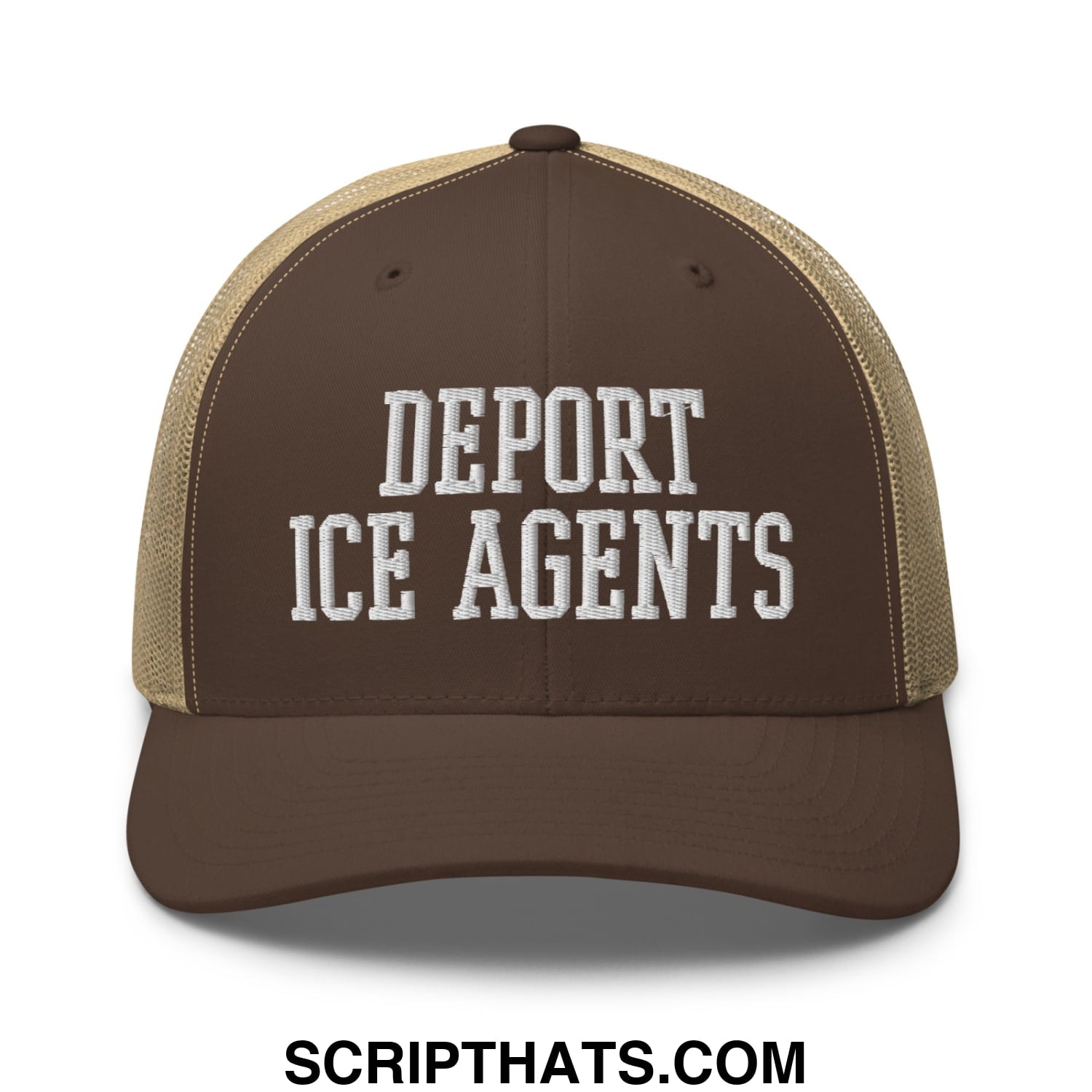 Brown and tan mesh trucker hat with white embroidered text reading deport ICE agents for casual wear