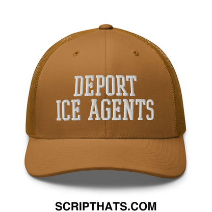 Tan mesh trucker hat embroidered with white text deport ice agents across the front for bold statement wear