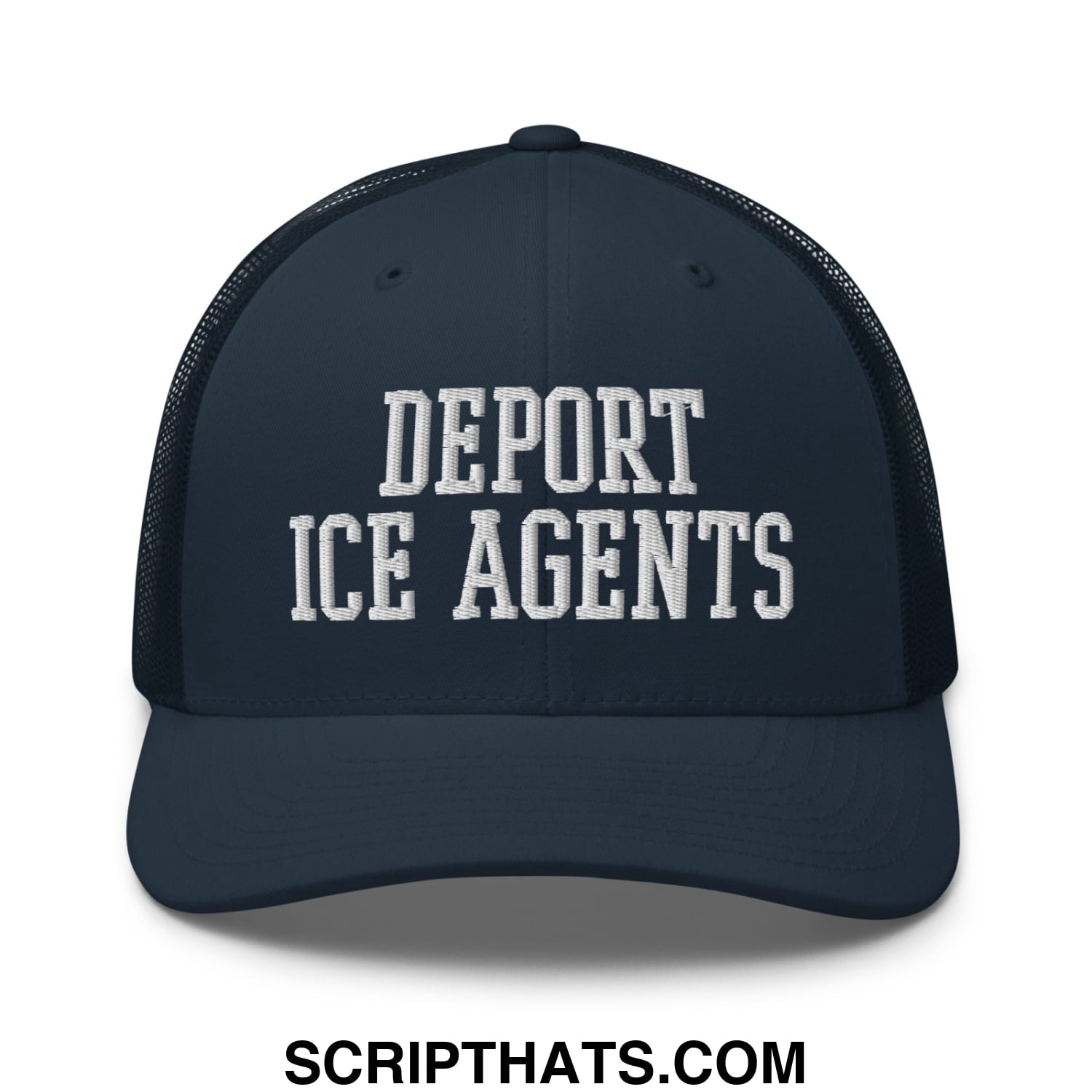 Dark navy mesh trucker hat with white embroidered deport ice agents text on the front panel