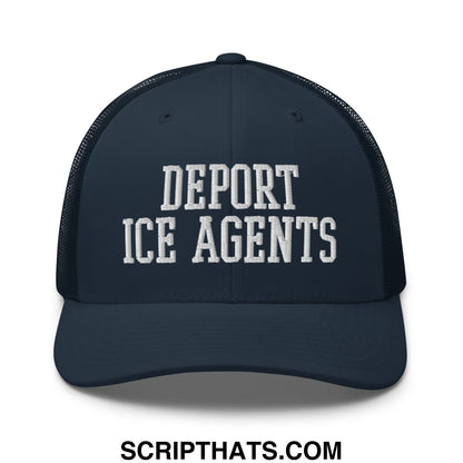 Dark navy mesh trucker hat with white embroidered deport ice agents text on the front panel