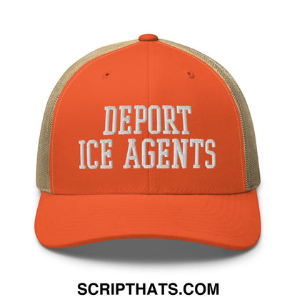 Orange and beige mesh trucker hat with white embroidered deport ice agents text front design