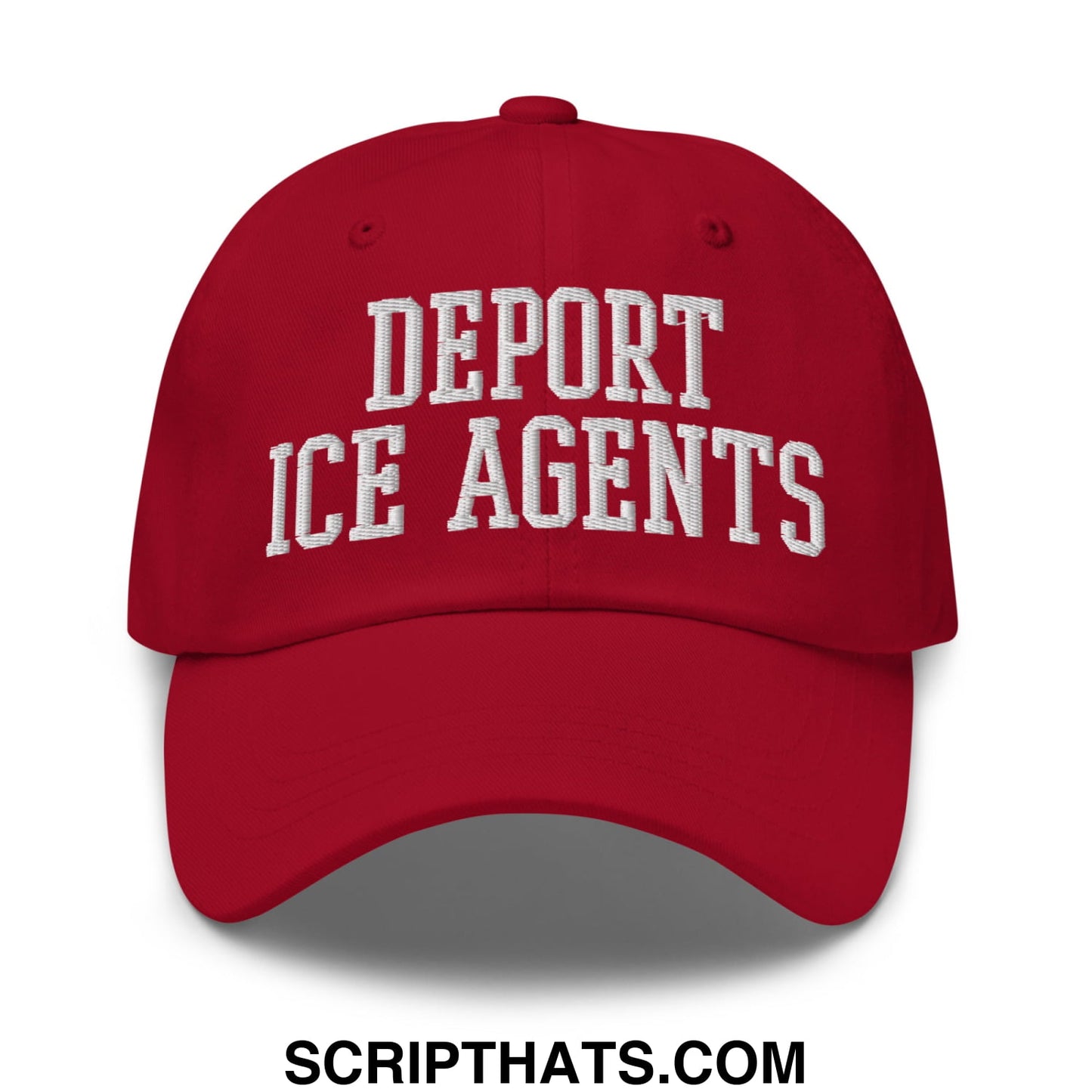 Red unstructured dad hat with white embroidered deport ice agents text in classic collegiate font