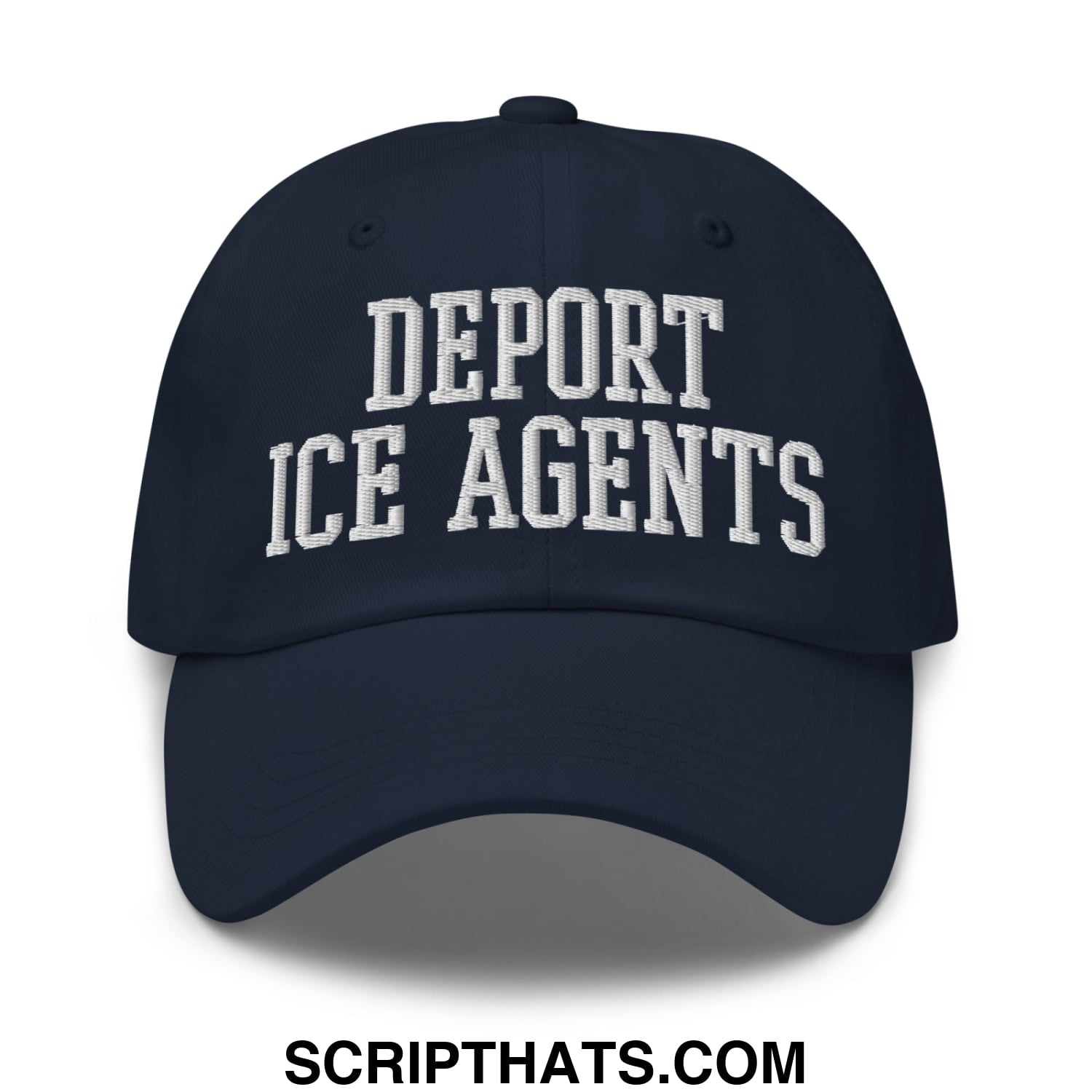 Navy blue unstructured dad hat with white embroidered deport ice agents text in classic collegiate font