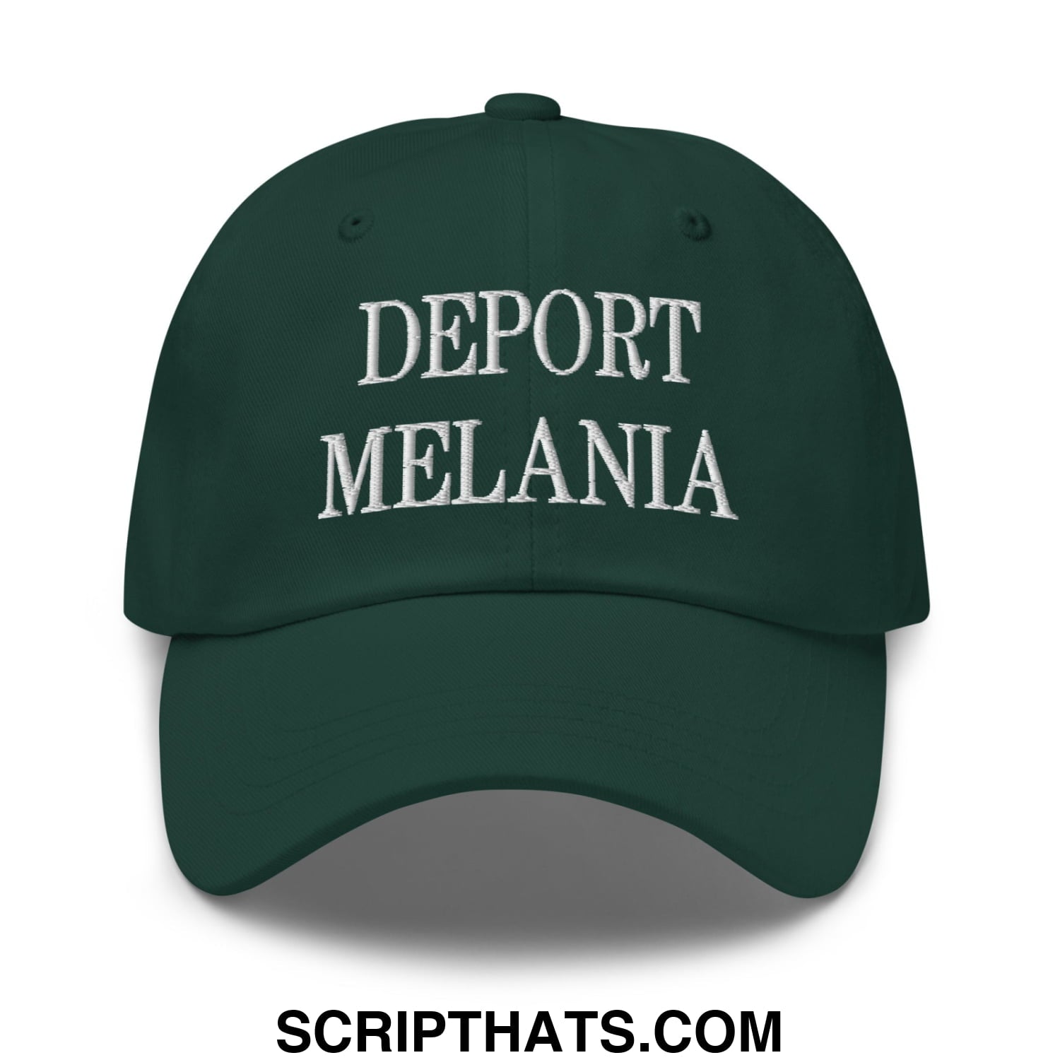Dark green unstructured dad hat with white embroidered deport melania text ideal for casual wear