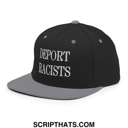 Black and gray snapback hat with white embroidered deport racists text and flat bill brim design