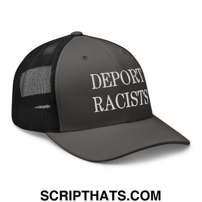 Dark gray mesh trucker hat with white embroidered deport racists text on the front panel