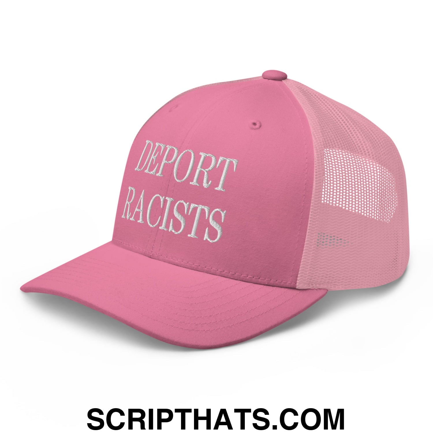 Pink mesh trucker hat with white embroidered deport racists text on front panel for activist style