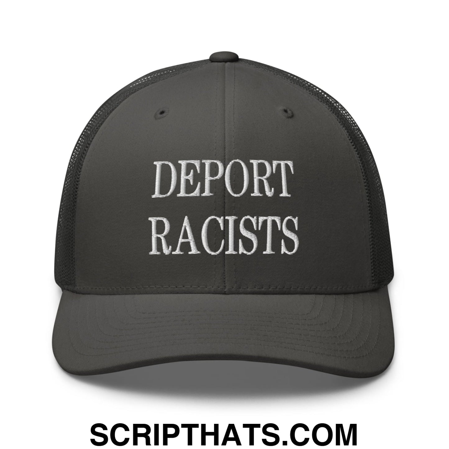 Dark gray mesh trucker hat with white embroidered deport racists text on front for casual wear