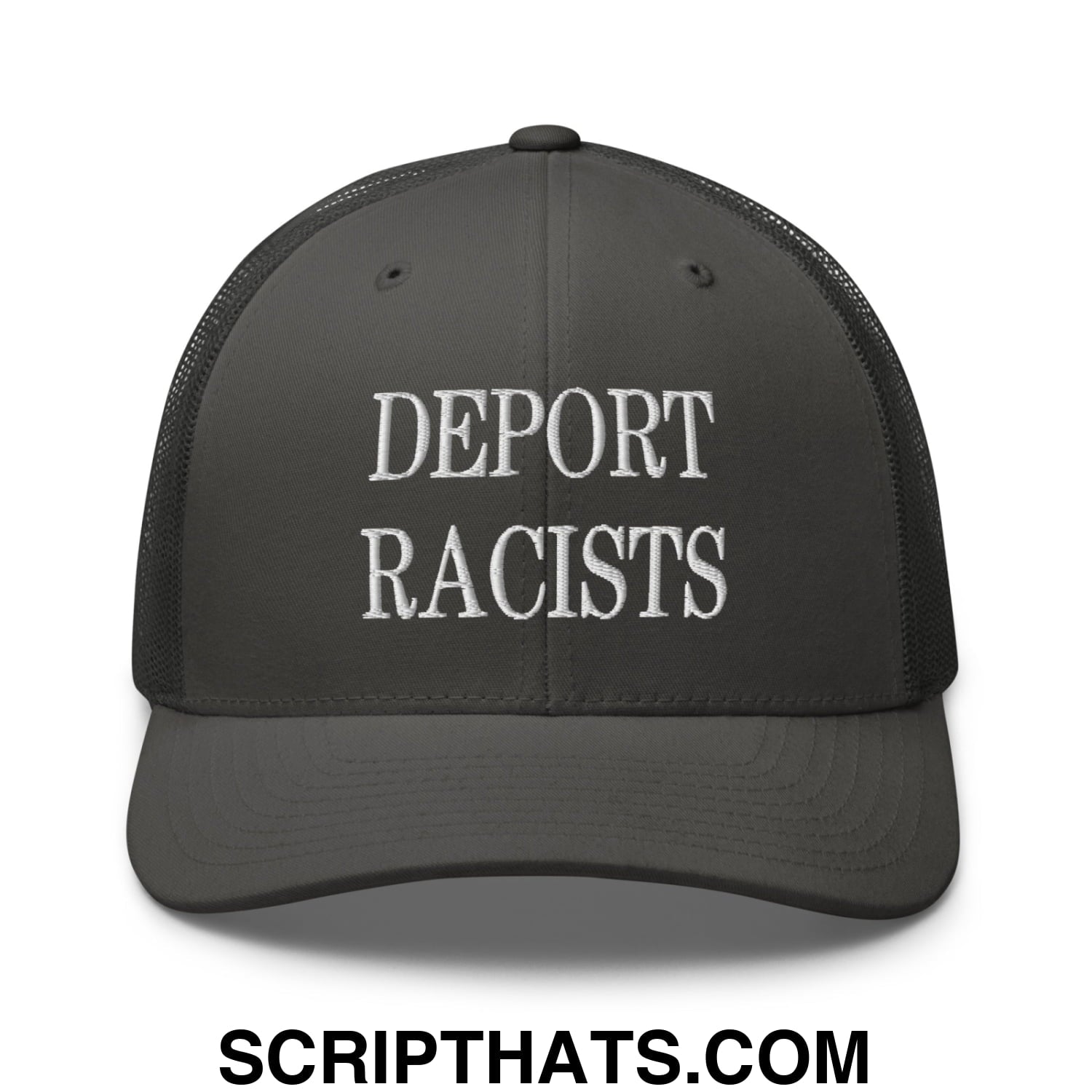 Dark gray mesh trucker hat with white embroidered deport racists text on front for casual wear