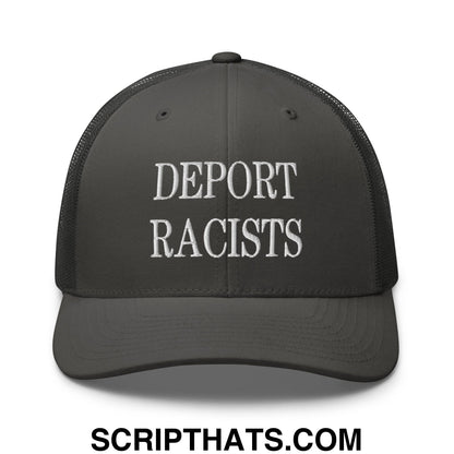 Dark gray mesh trucker hat with white embroidered deport racists text on front for casual wear