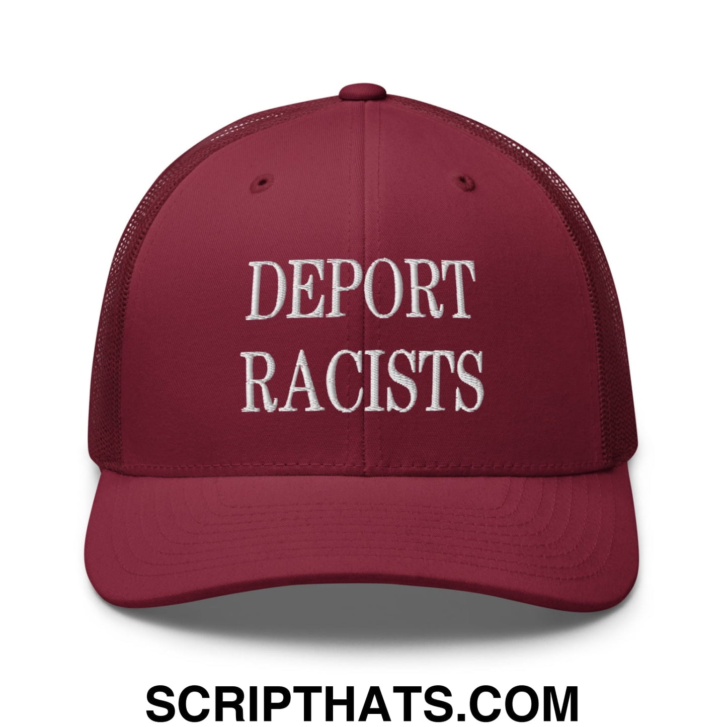 Maroon mesh trucker hat with white embroidered deport racists text featuring breathable design